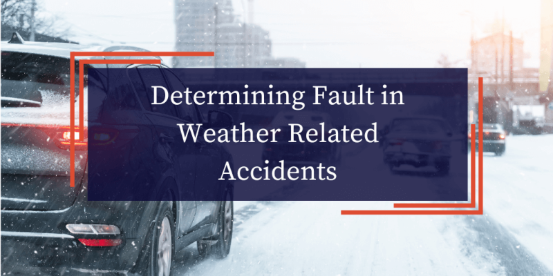 Determining fault in weather related accidents