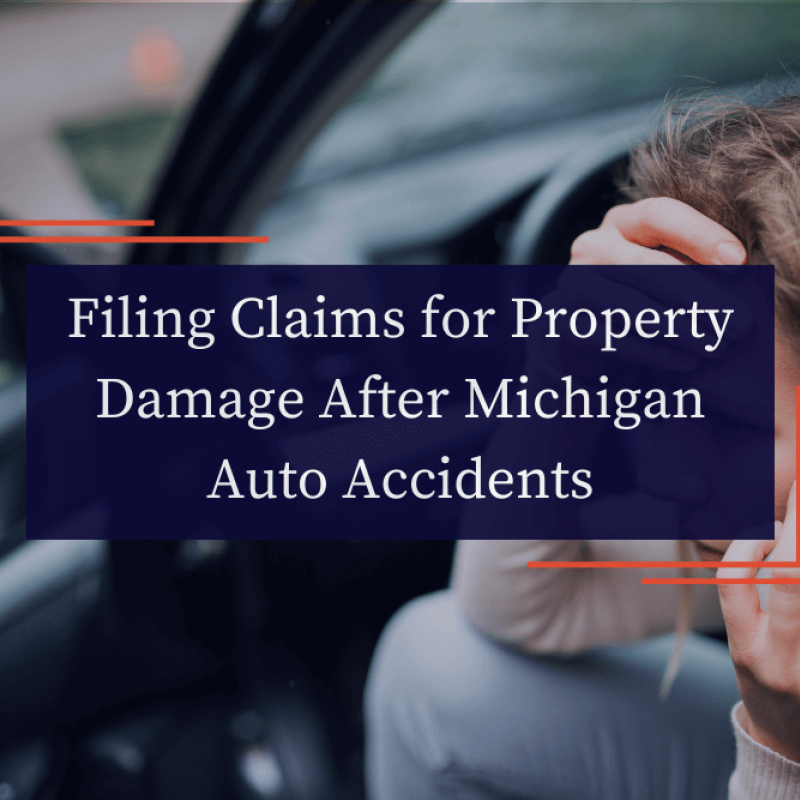 Filing Claims for Property Damage After Michigan Auto Accidents